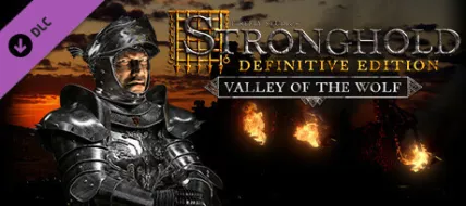 Stronghold Definitive Edition Valley of the Wolf