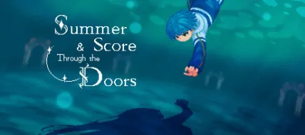 Summer and Score Through the Doors