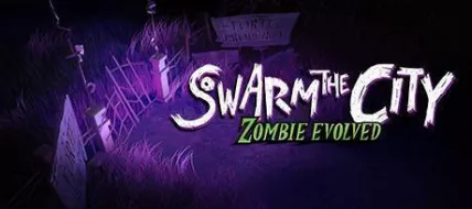 Swarm the City Zombie Evolved