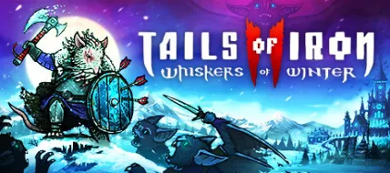 Tails of Iron 2 Whiskers of Winter