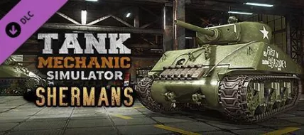 Tank Mechanic Simulator Shermans DLC