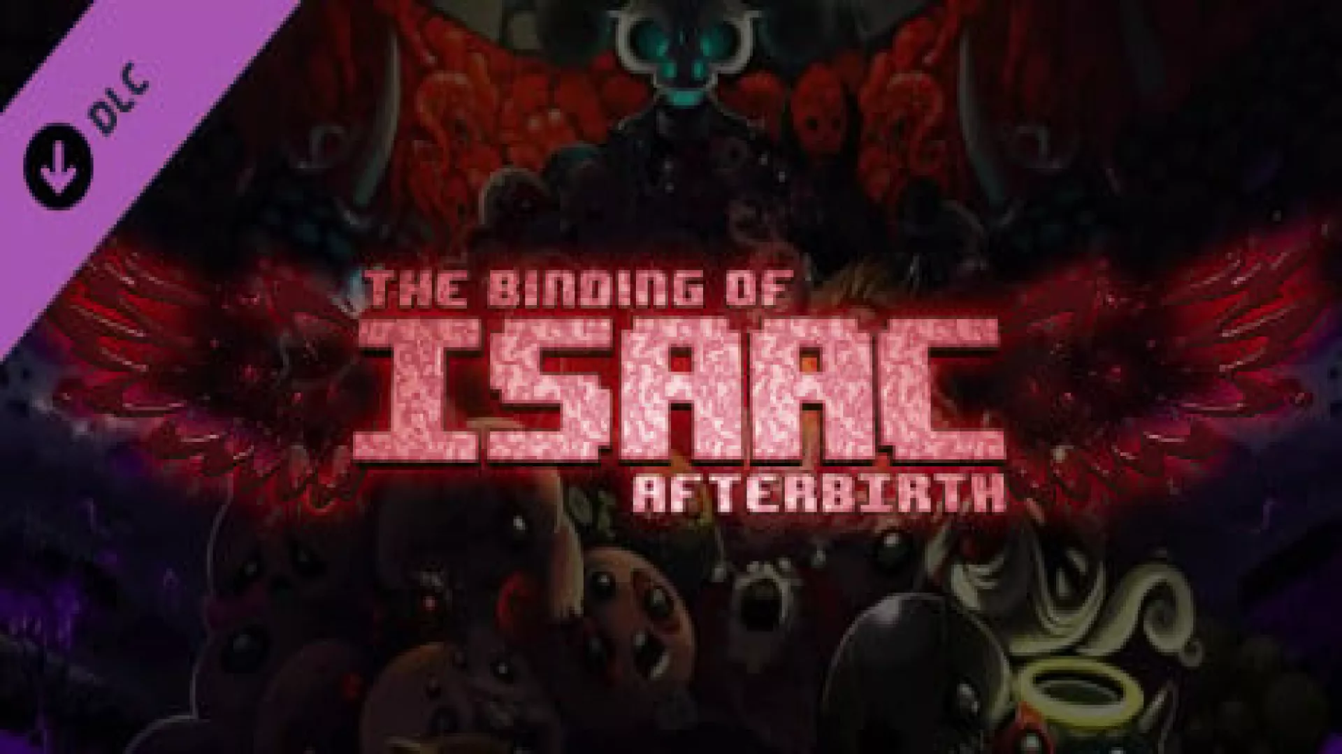 The Binding of Isaac Afterbirth DLC cover
