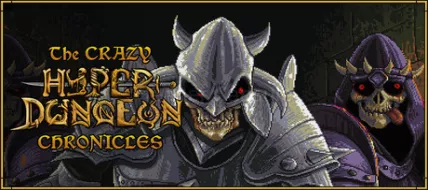 The Crazy HyperDungeon Chronicles