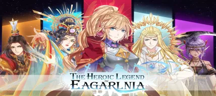 The Heroic Legend of Eagarlnia