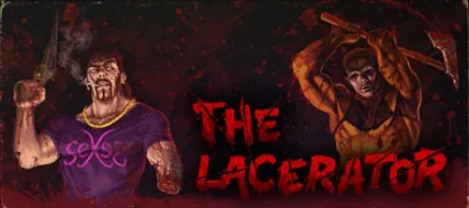The Lacerator