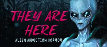 They Are Here Alien Abduction Horror