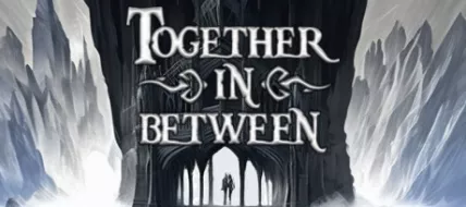 Together in Between