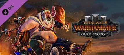 Total War WARHAMMER III Ogre Kingdoms