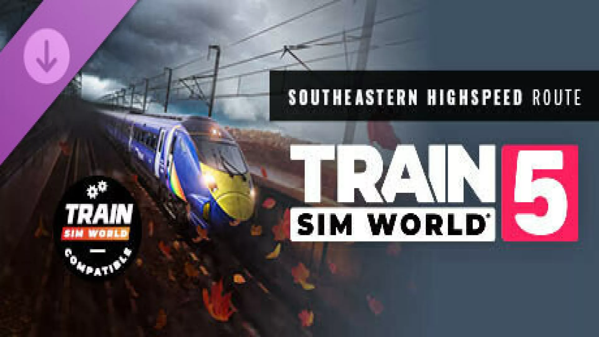 Train Sim World 5 Southeastern Highspeed London St Pancras Ashford Intl and Faversham Route Add On cover