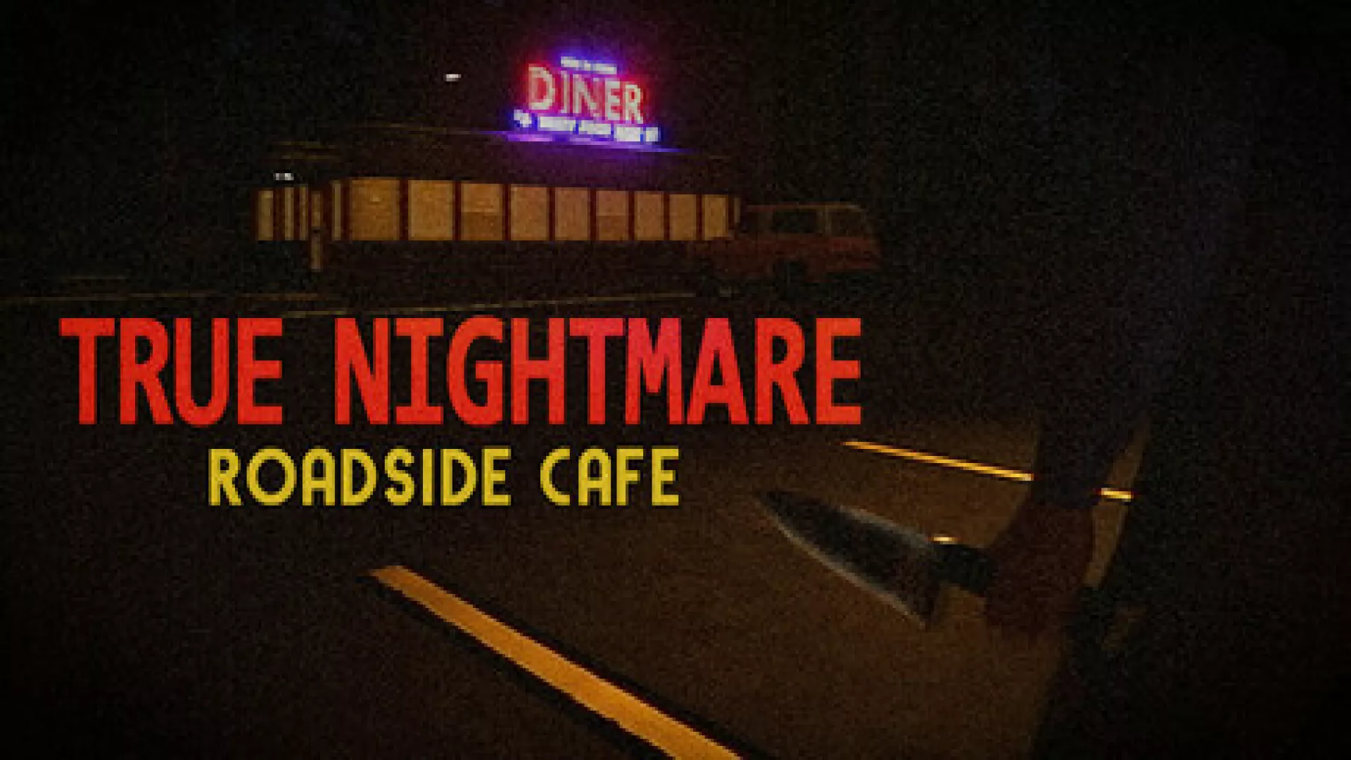 True Nightmare Roadside Сafe cover
