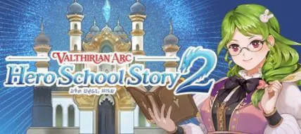 Valthirian Arc Hero School Story 2