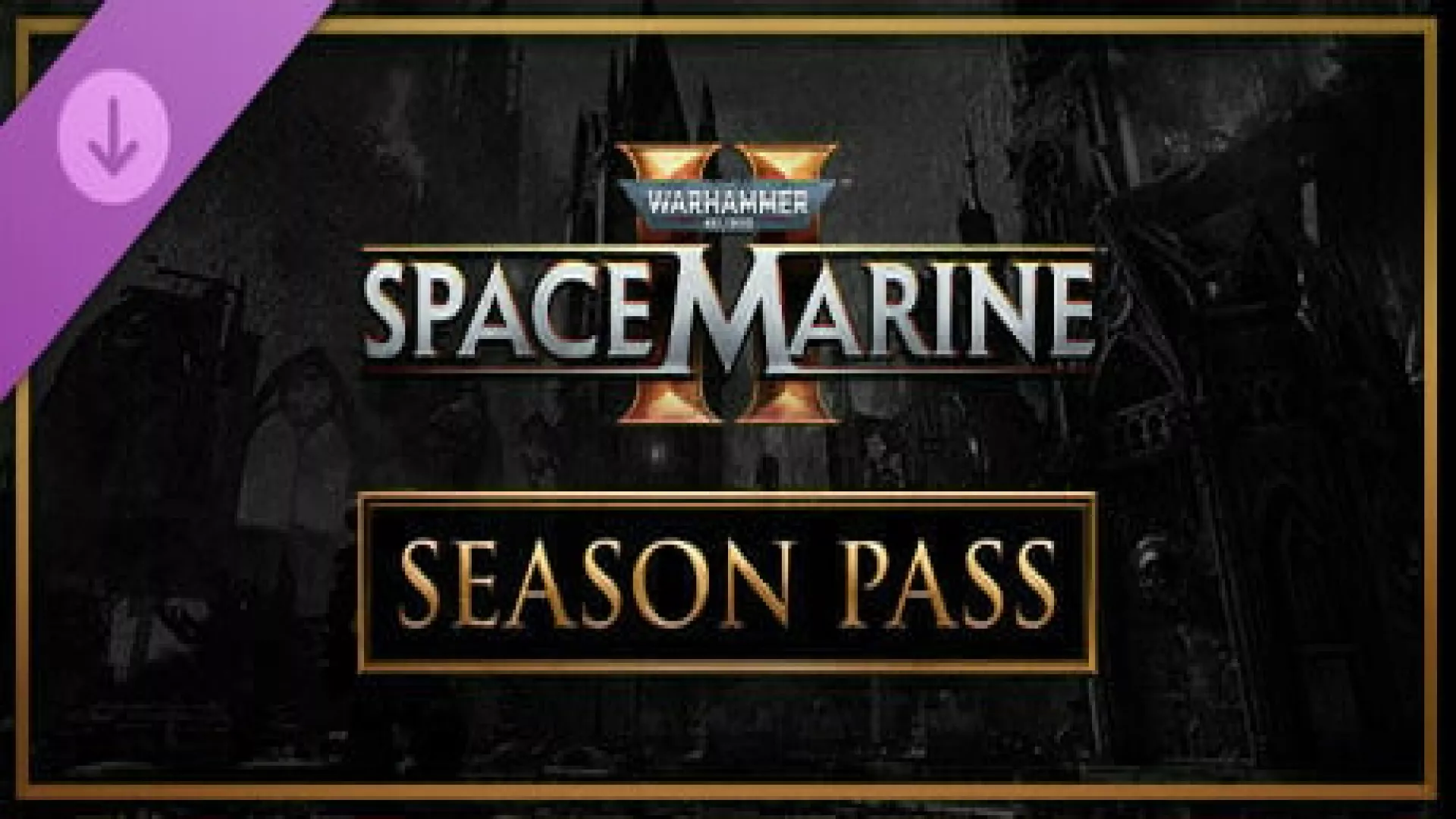 Warhammer 40000 Space Marine 2 Season Pass cover