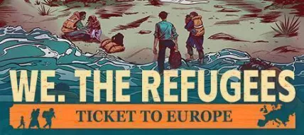 We The Refugees Ticket to Europe