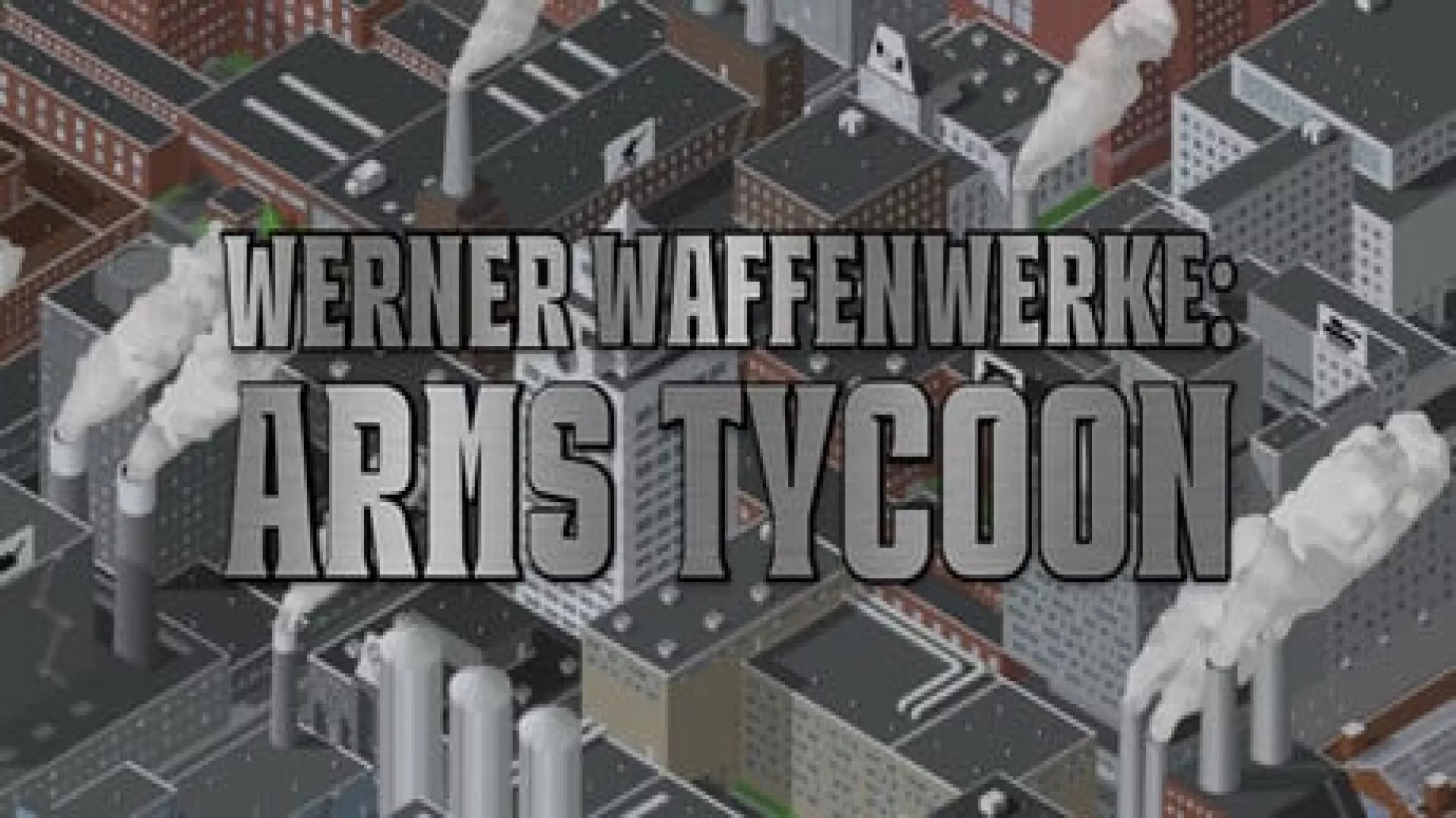 Werner Waffenwerke Arms Tycoon cover