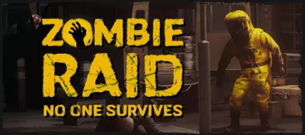 ZOMBIE RAID No One Survives