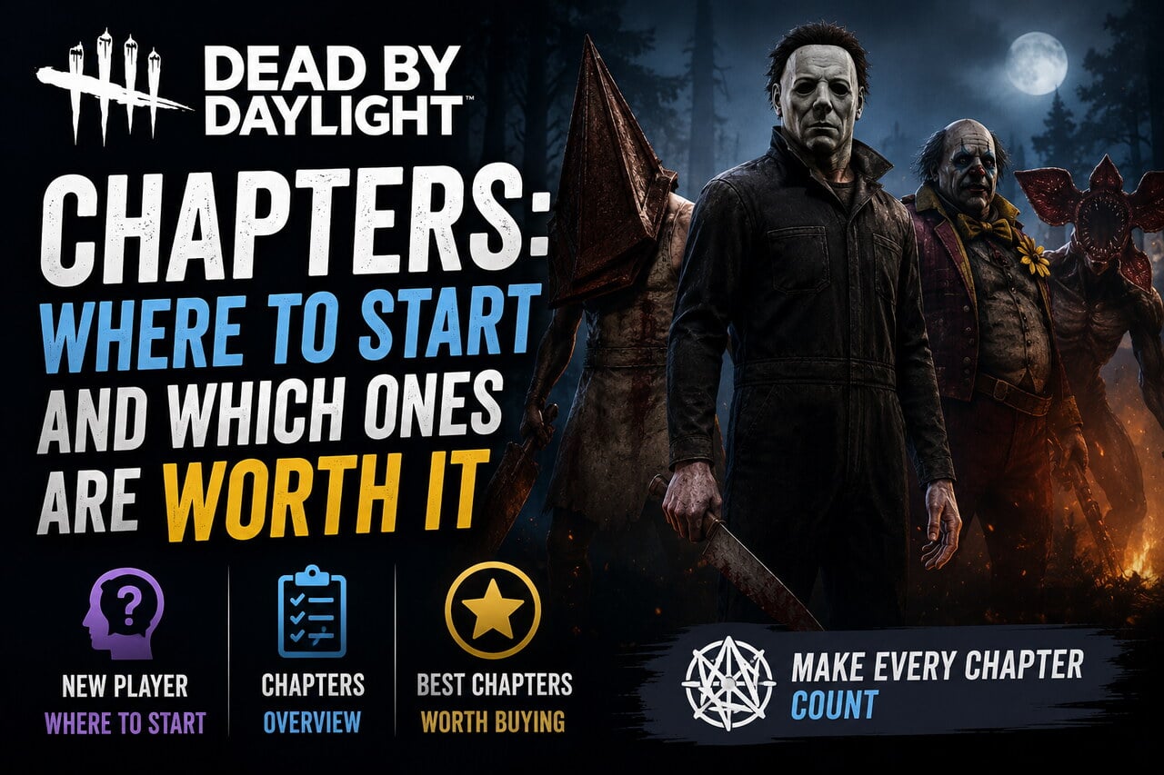 Dead by Daylight chapters: where to start and which ones are worth it