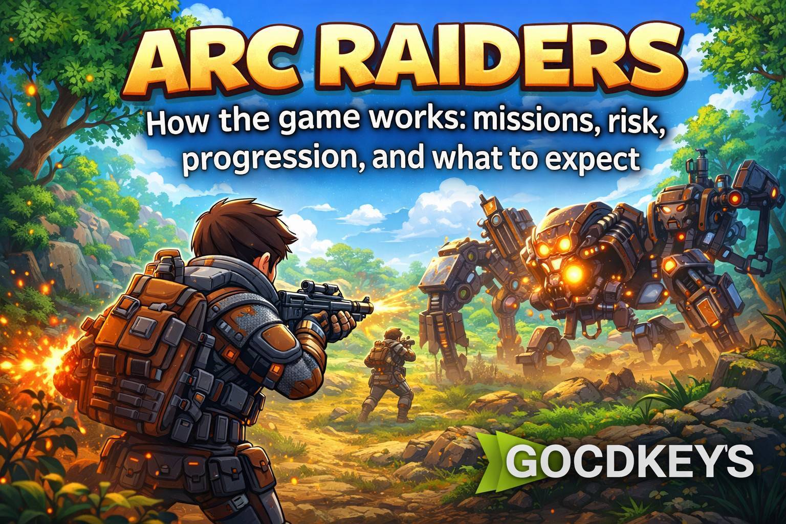 How ARC Raiders Works: Missions, Risk, Progression, and What to Expect