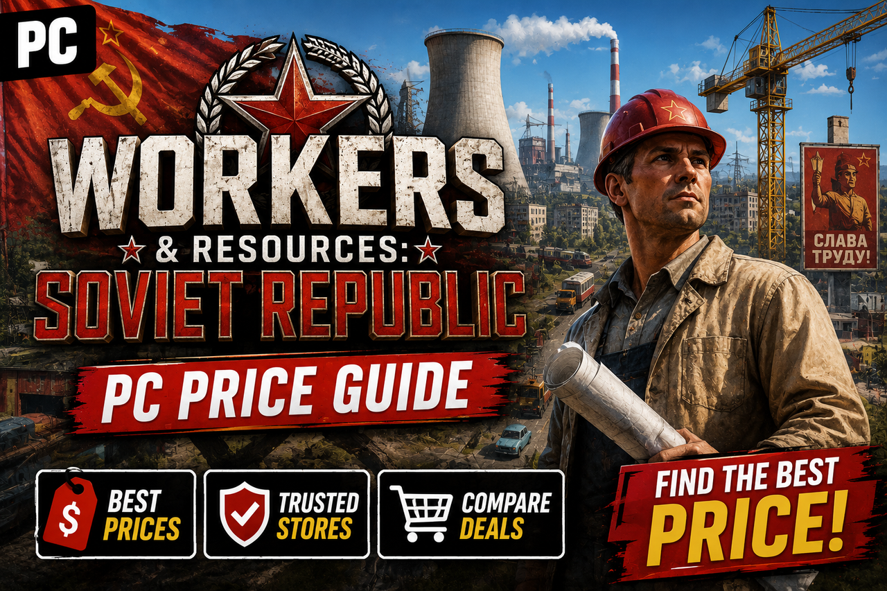 Workers & Resources: Soviet Republic PC — price guide and cheapest deals