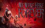 we-were-here-forever-ps4-1.jpg