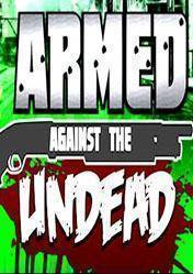 Armed Against the Undead 