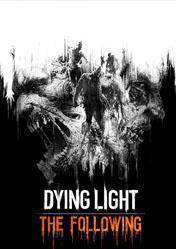 Dying Light The Following 