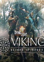 Dying Light Viking Raiders of Harran