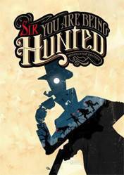 Sir You Are Being Hunted Reinvented