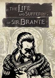 The life and suffering of sir brante как переиграть главу