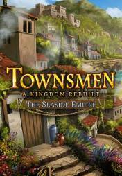 Townsmen A Kingdom Rebuilt: The Seaside Empire